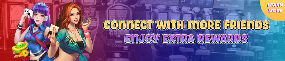 connect-with-more-friends-enjoy-extra-rewards